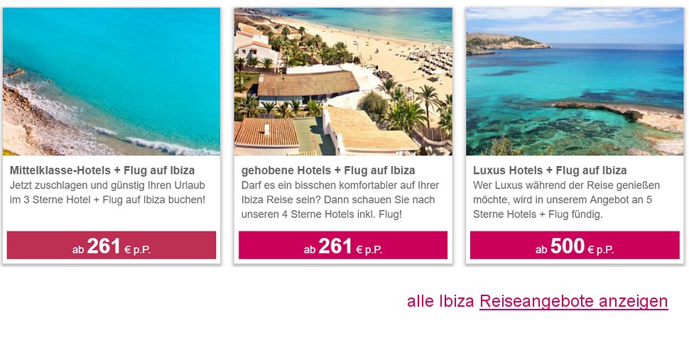 Ibiza Reisen Frhbucher Angebote Spanien Flug & Hotel 5-Sterne All-Inclusive oder Halbpension  ab  261.-