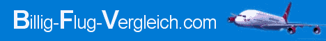 Billig Flug buchen: Billigflge, Linienflge und Charterflge. Flge billig buchen - Billig Flieger im Preisvergleich mit ber 500 Airlines - Buchen Sie hier ihren Flug gnstig unter www.billig-flieger-vergleich.net + www.billig-flug-vergleich.com + www.billig-flug.be