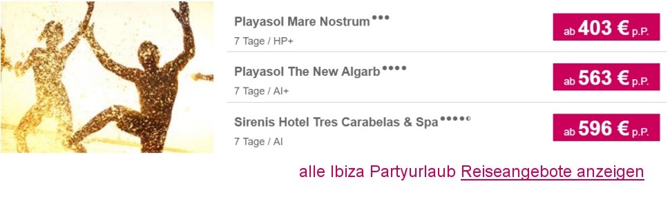 Ibiza All-Inclusive Reisen Flug & Hotel 4 oder 5-Sterne ab € 403.-