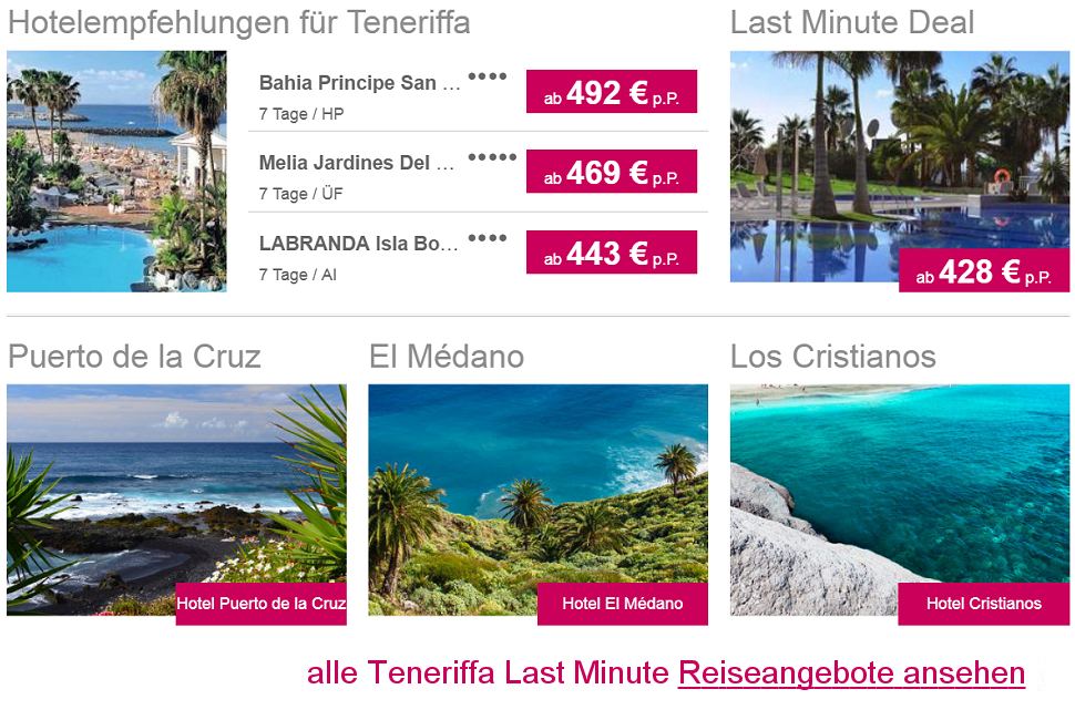 Teneriffa Last Minute Reisen Flug & Hotel 4 oder 5-Sterne ab € 251.-